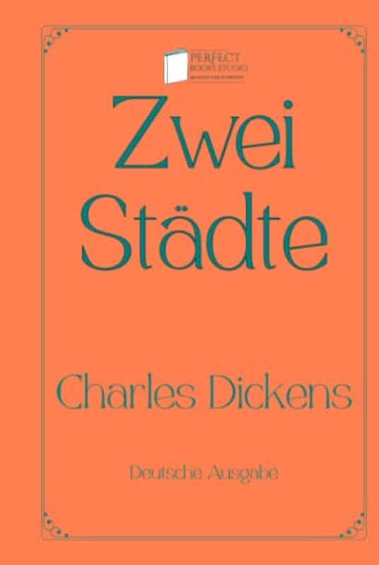Zwei Städte: Perfect Books Studio Edition