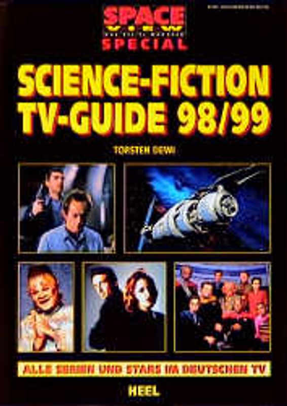 Science-Fiction-TV-Guide 1998/99. Alle Serien & Stars im deutschen TV