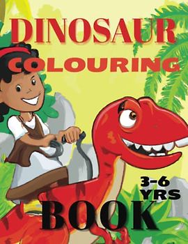 Dinosaur Colouring Book ( 3-6 YRS) 100 Pages: A simple and easy to colour book filled with friendly Dinosuars that will help with motor skills and concentration