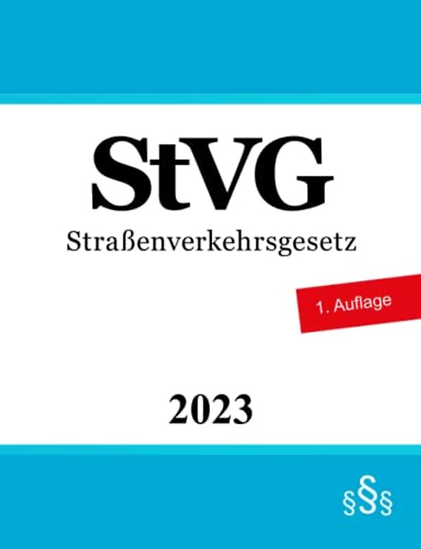 StVG: Straßenverkehrsgesetz