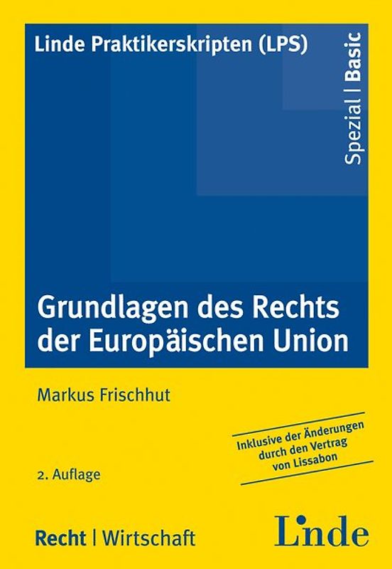 Grundlagen des Rechts der Europäischen Union