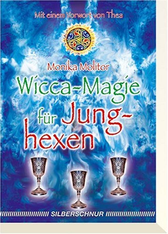 Wicca-Magie für Junghexen