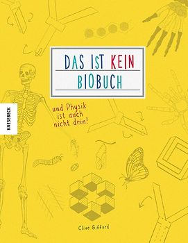 Das ist kein Biobuch – und Physik ist auch nicht drin!
