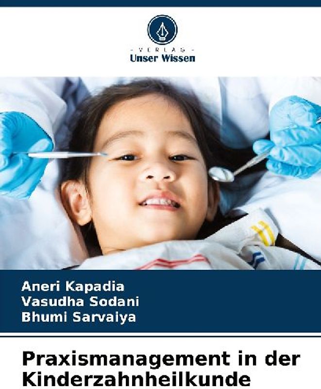 Praxismanagement in der Kinderzahnheilkunde
