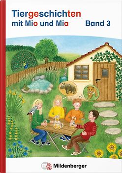 Tiergeschichten mit Mia und Mio Neubearbeitung – Band 3