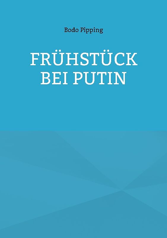 Frühstück bei Putin