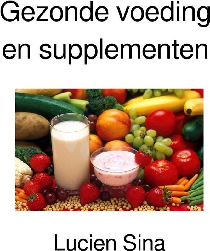 Gezonde voeding en supplementen