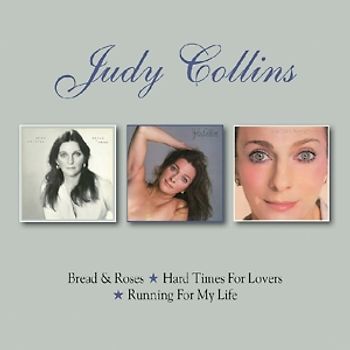Collins,Judy - Bread & Roses/Hard Times/Running For My Life [2 CDs]