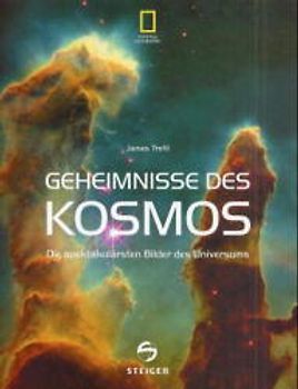 Geheimnisse des Kosmos. Die spektakulärsten Bilder des Universums
