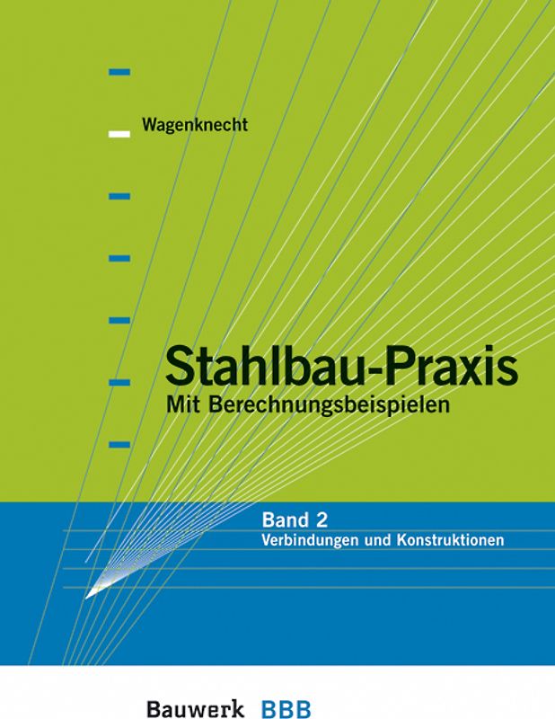 Stahlbau-Praxis. (Paket Band 1+2)
