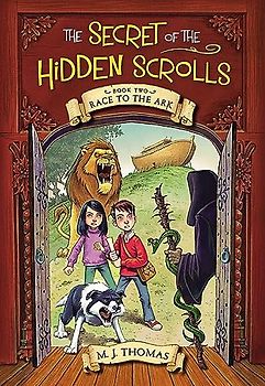 The Secret of the Hidden Scrolls: Race to the Ark, Book 2 (The Secret of the Hidden Scrolls, 2, Band 2)