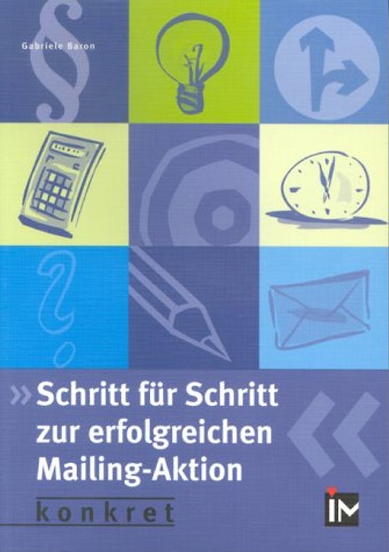 Schritt für Schritt zur erfolgreichen Mailing-Aktion