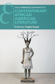The Cambridge Companion to Contemporary African American Literature