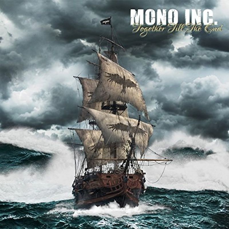 Together Till The End - Mono Inc. [Doppel-CD]