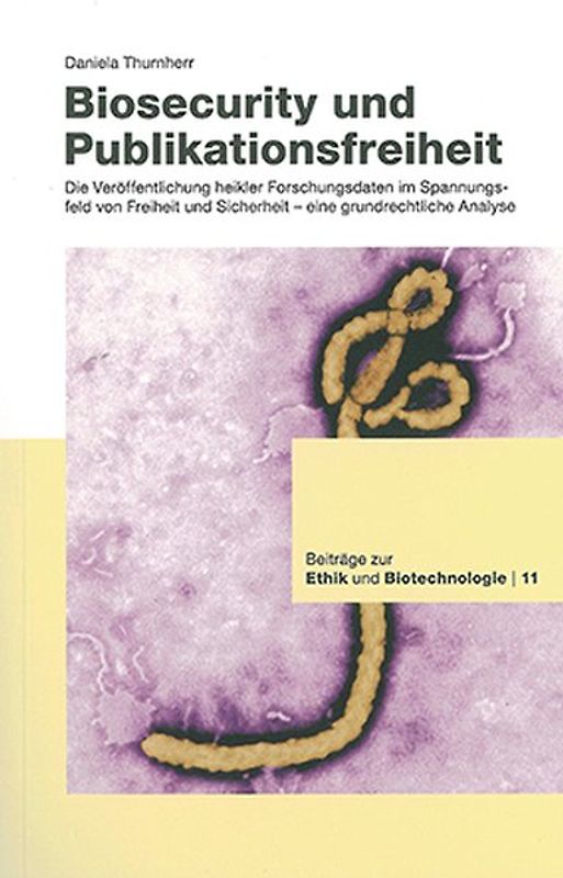 Biosecurity und Publikationsfreiheit