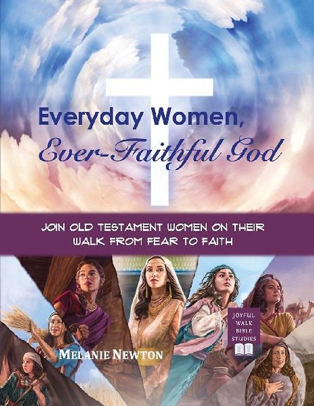 Everyday Women, Ever-Faithful God