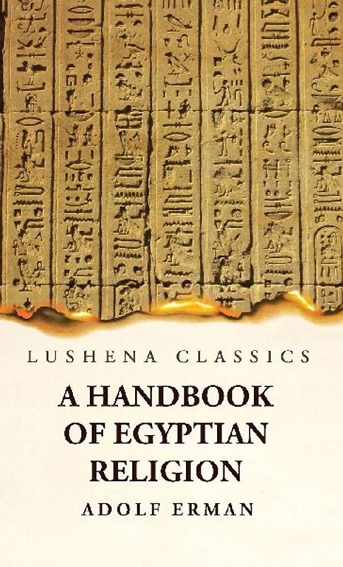 A Handbook of Egyptian Religion