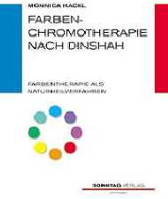 Farben-Chromotherapie nach Dinshah