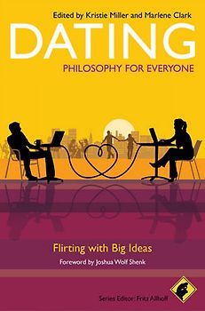 Dating - Philosophy for Everyone