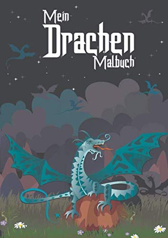 Mein Drachen Malbuch: 50 einzigartige Drachen zum Ausmalen für Kinder ab 10+ Jahren.