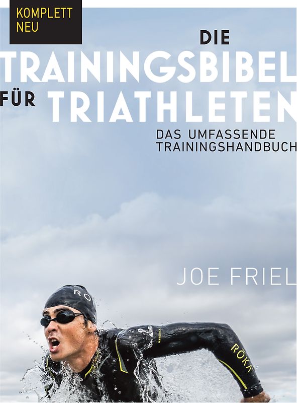 Die Trainingsbibel für Triathleten