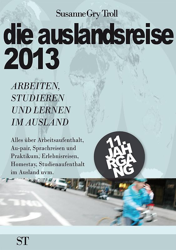 die auslandsreise 2013