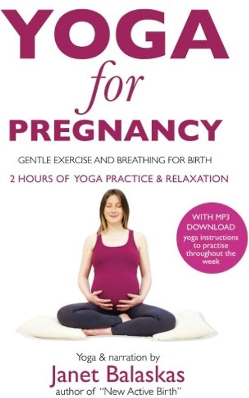 Yoga for Pregnancy: Gentle yoga and breathing for birth - Booklet of illustrations with MP3