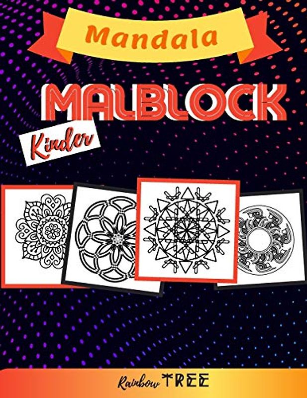 Mandala- Kinder Malblock: Mandala malbücher für kinder ab 4 Jahren