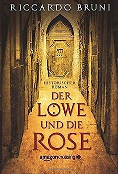 Der Löwe und die Rose