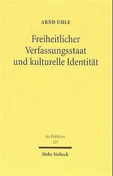 Freiheitlicher Verfassungsstaat und kulturelle Identität