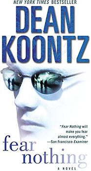 Fear Nothing: A Novel (Christopher Snow, Band 1)