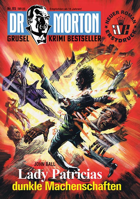 Dr. Morton 85: Lady Patricias dunkle Machenschaften