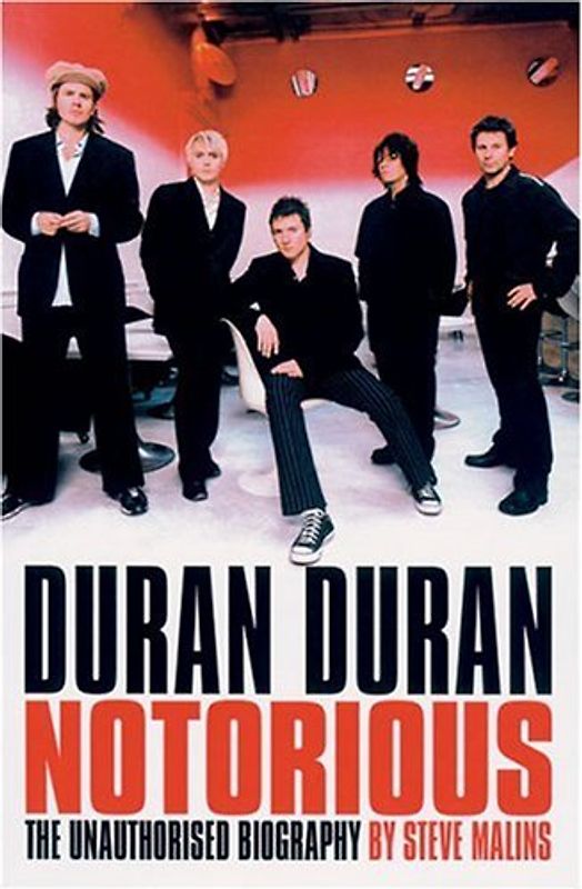 Duran Duran: Notorious - Steve Malins
