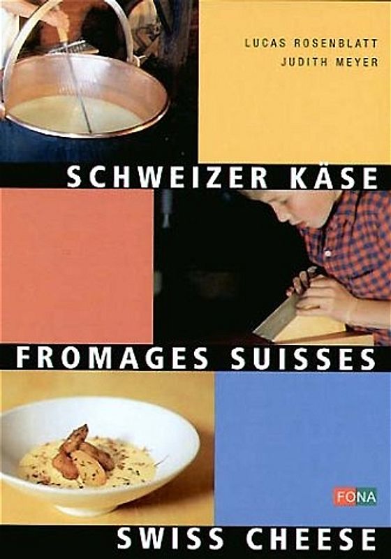 Schweizer Käse - Fromages Suisses - Swiss Cheese