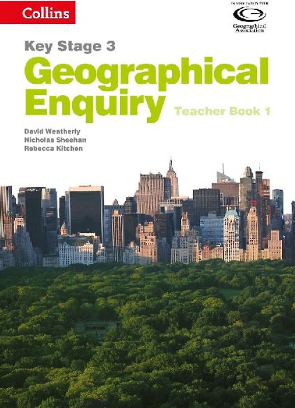 Geography Key Stage 3 - Collins Geographical Enquiry: Teacher's Book 1