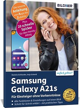 Samsung Galaxy A21s - Für Einsteiger ohne Vorkenntnisse