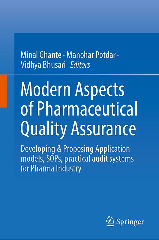 Modern Aspects of Pharmaceutical Quality Assurance