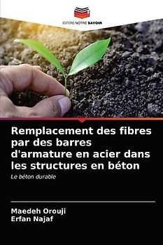 Remplacement des fibres par des barres d'armature en acier dans les structures en béton
