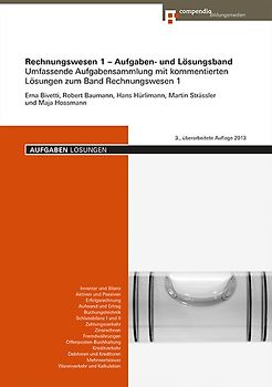 Rechnungswesen 1 - Aufgaben- und Lösungsband