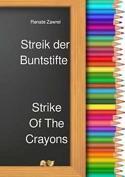 Paulinchens Märchenwelt / Streik der Buntstifte - Strike Of The Crayons