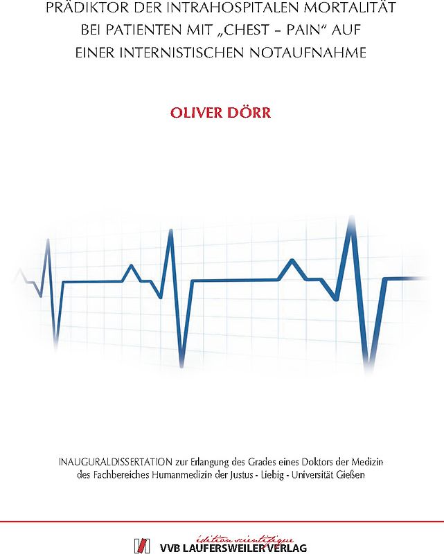 Prädiktor der intrahospitalen Mortalität bei Patienten mit „Chest – Pain“ auf einer internistischen Notaufnahme