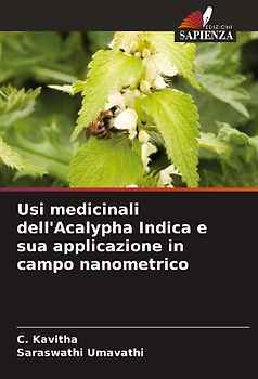 Usi medicinali dell'Acalypha Indica e sua applicazione in campo nanometrico