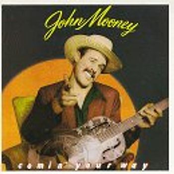 John Mooney - Comin Your Way