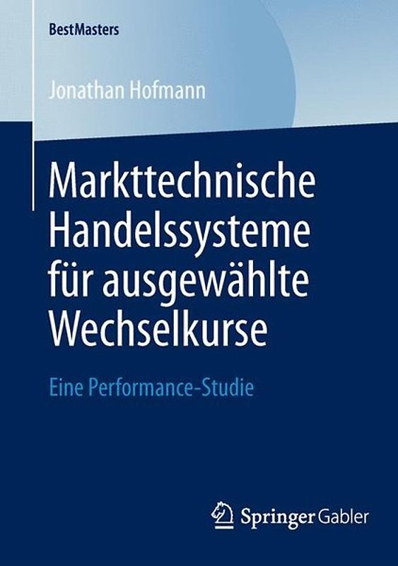 Markttechnische Handelssysteme für ausgewählte Wechselkurse