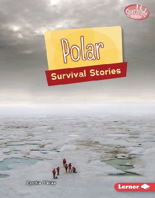 Polar Survival Stories