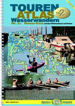 TourenAtlas Wasserwandern / Weser - Ems. Zwischen Mittellandkanal und Nordsee