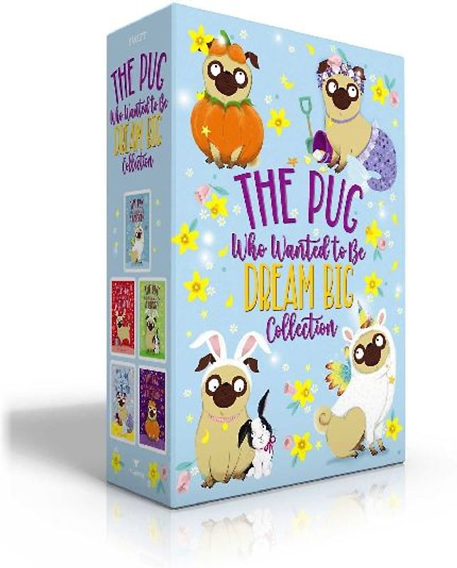 The Pug Who Wanted to Be Dream Big Collection (Boxed Set)