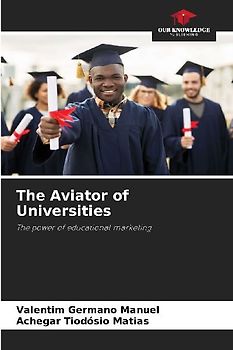 The Aviator of Universities