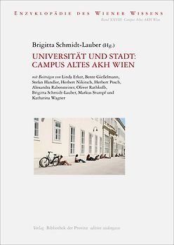 Universität und Stadt: Campus Altes AKH Wien