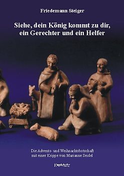 Siehe, dein König kommt zu dir, ein Gerechter und ein Helfer